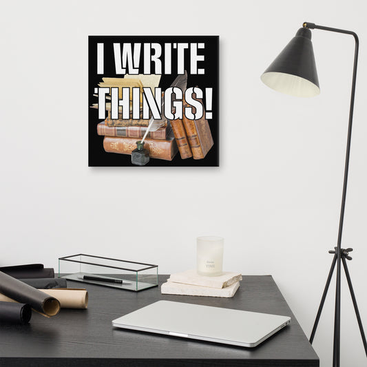 I Write Things 954 Canvas