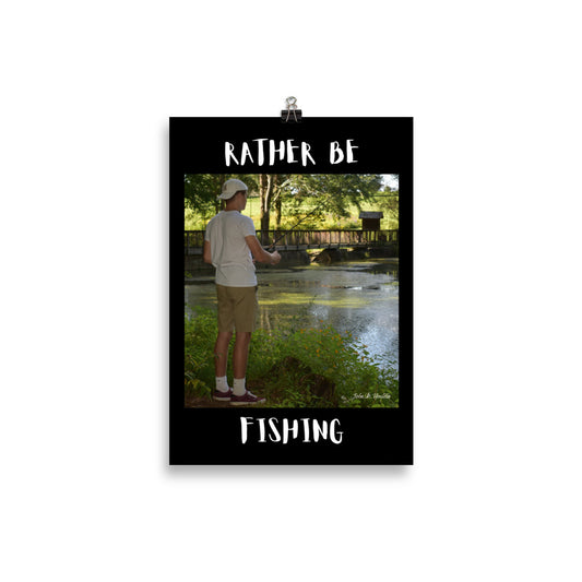 Rahter Be Fishing 954 Signature Poster