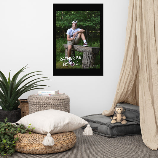 Rather Be Fising 954 Signature Poster
