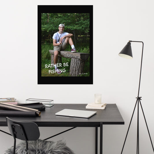 Rahter Be Fishing 954 Signature Poster