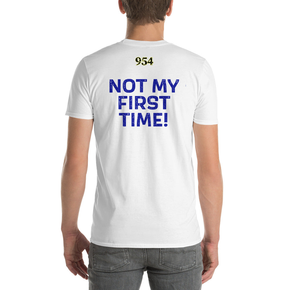 Not my first time! 954 Signature Short-Sleeve T-Shirt