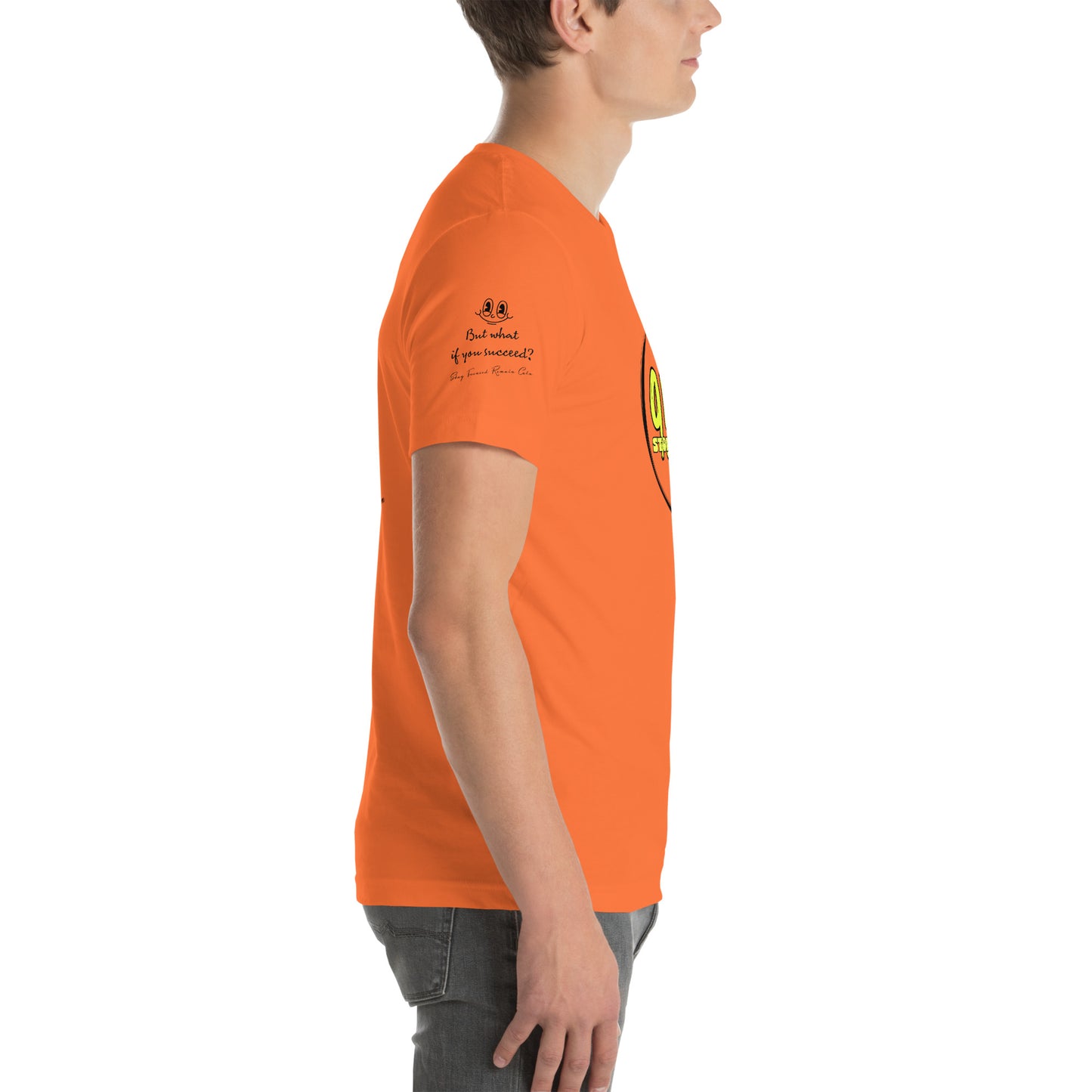 What if you succeed 954 Signature Unisex t-shirt