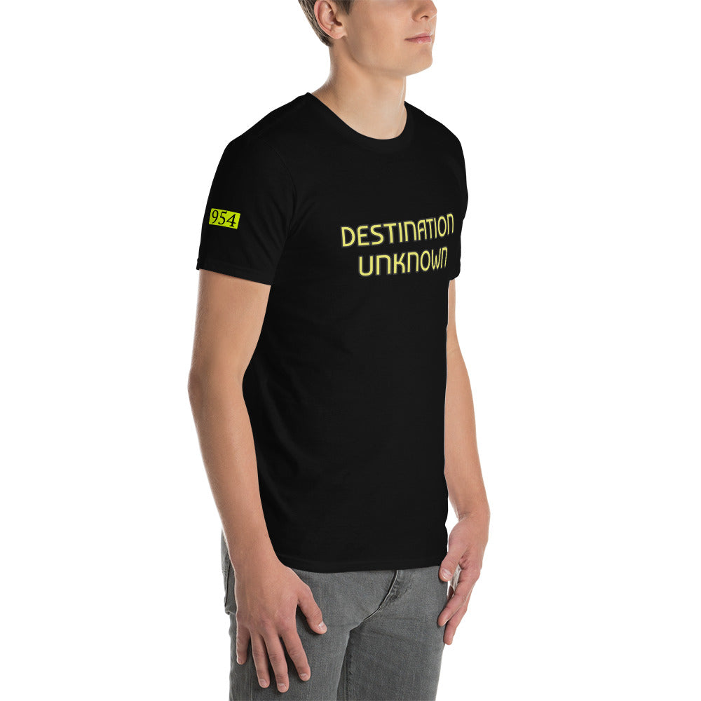 Destination Unknown Z 954 Unisex T-Shirt