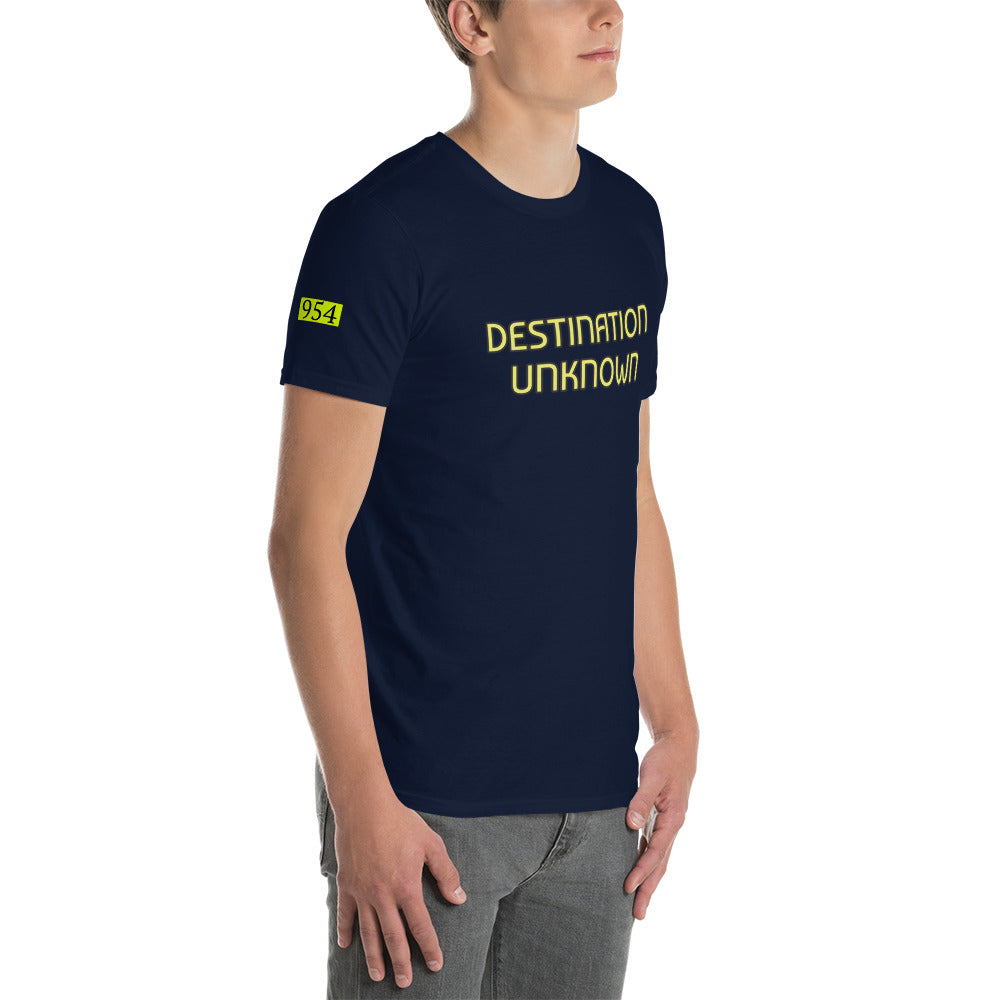 Destination Unknown Z 954 Unisex T-Shirt