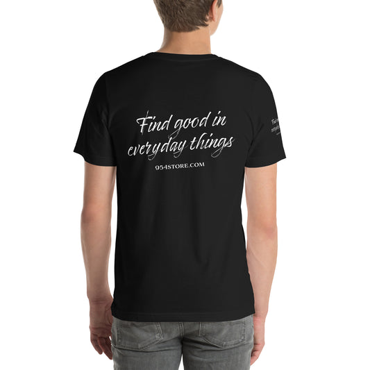 Find Good in Everyday 954 Signature Unisex t-shirt