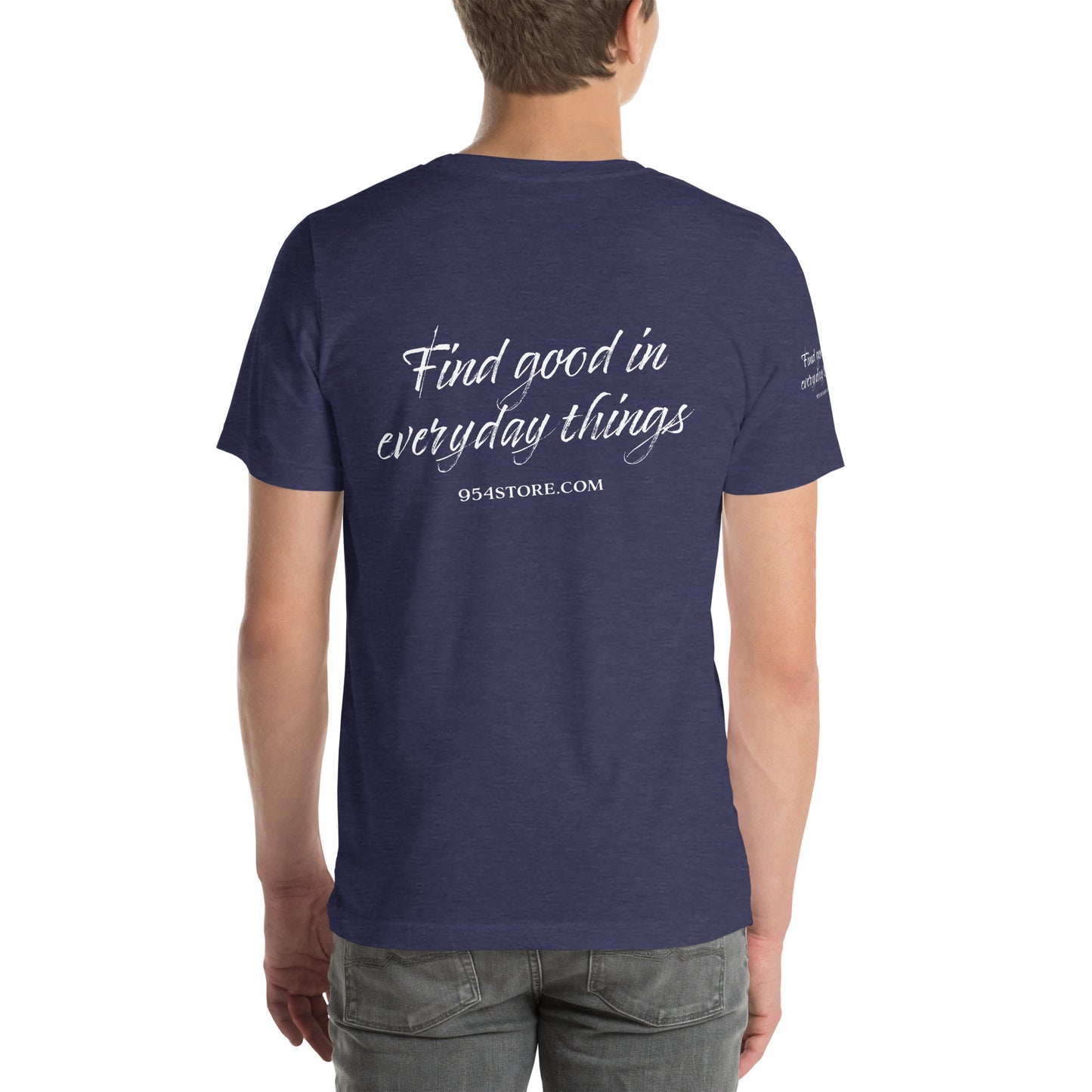 Find Good in Everyday 954 Signature Unisex t-shirt