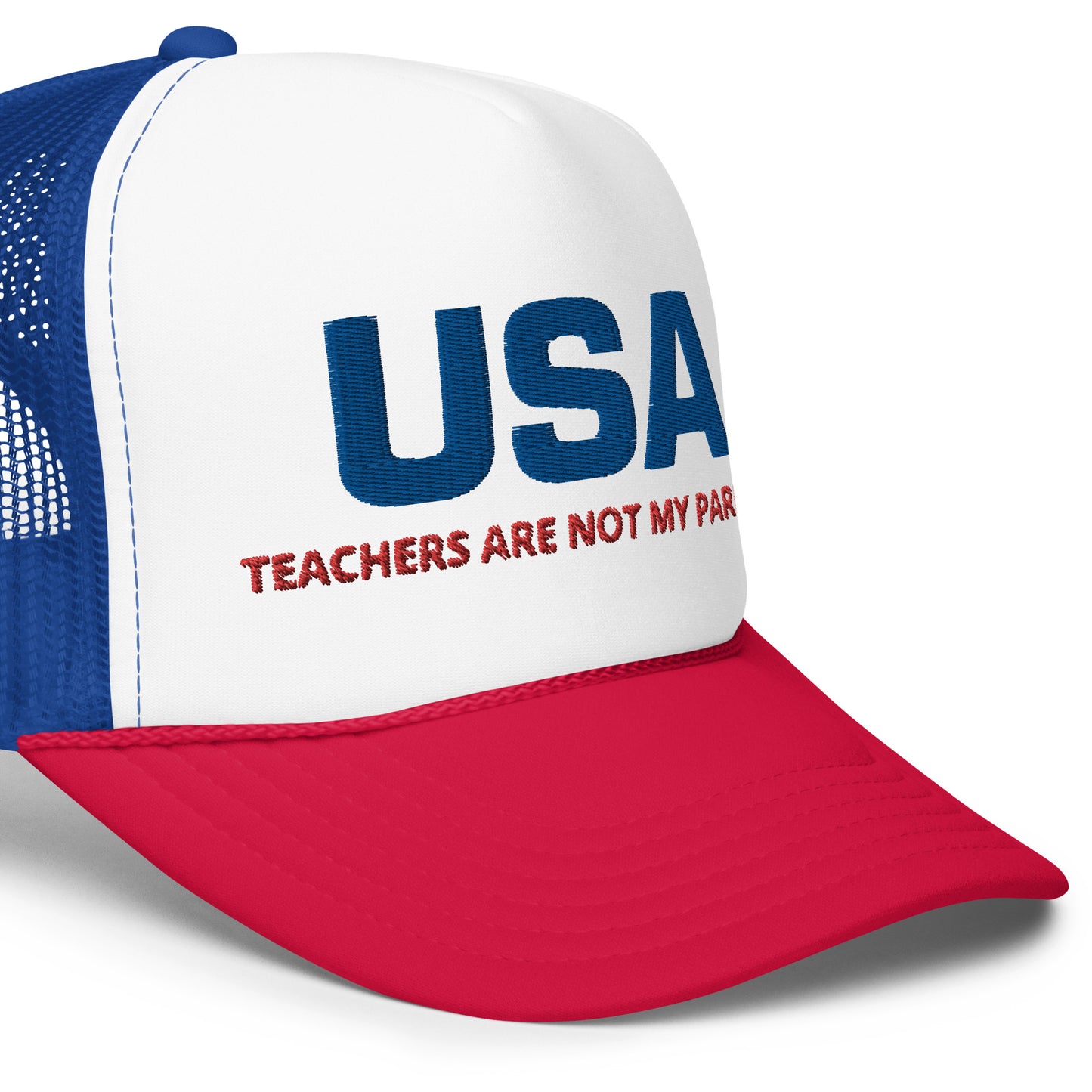 Teachers are not my Parents 954 Signature Foam trucker hat